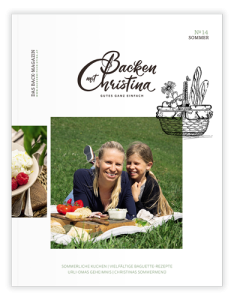 September 2018 Christina Bauer Magazin: Das Back-Magazin Backen mit Christina No 03 
