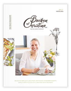 Backen mit Christina No 12 Dezember 2020 Das Back-Magazin Christina Bauer Magazin 
