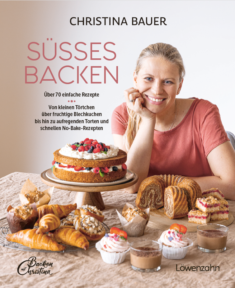 Christina bäckt Süßes Backen mit Christina